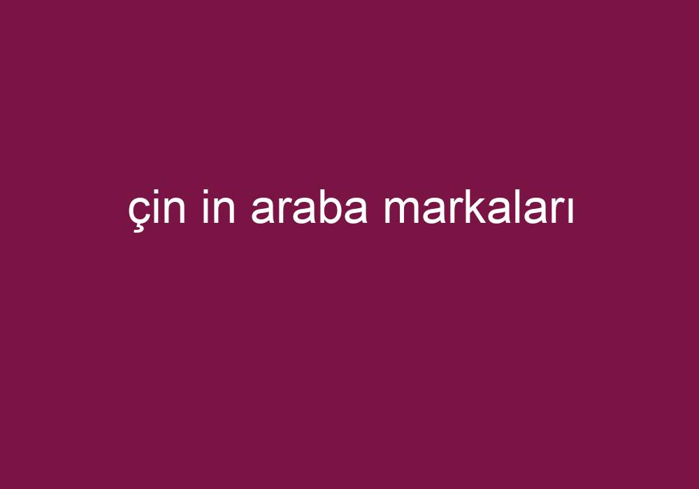 Çin In Araba Markaları