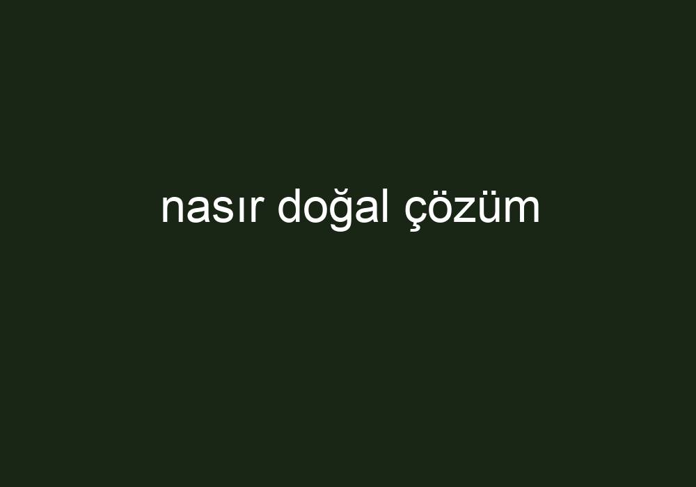 Nasır Doğal Çözüm